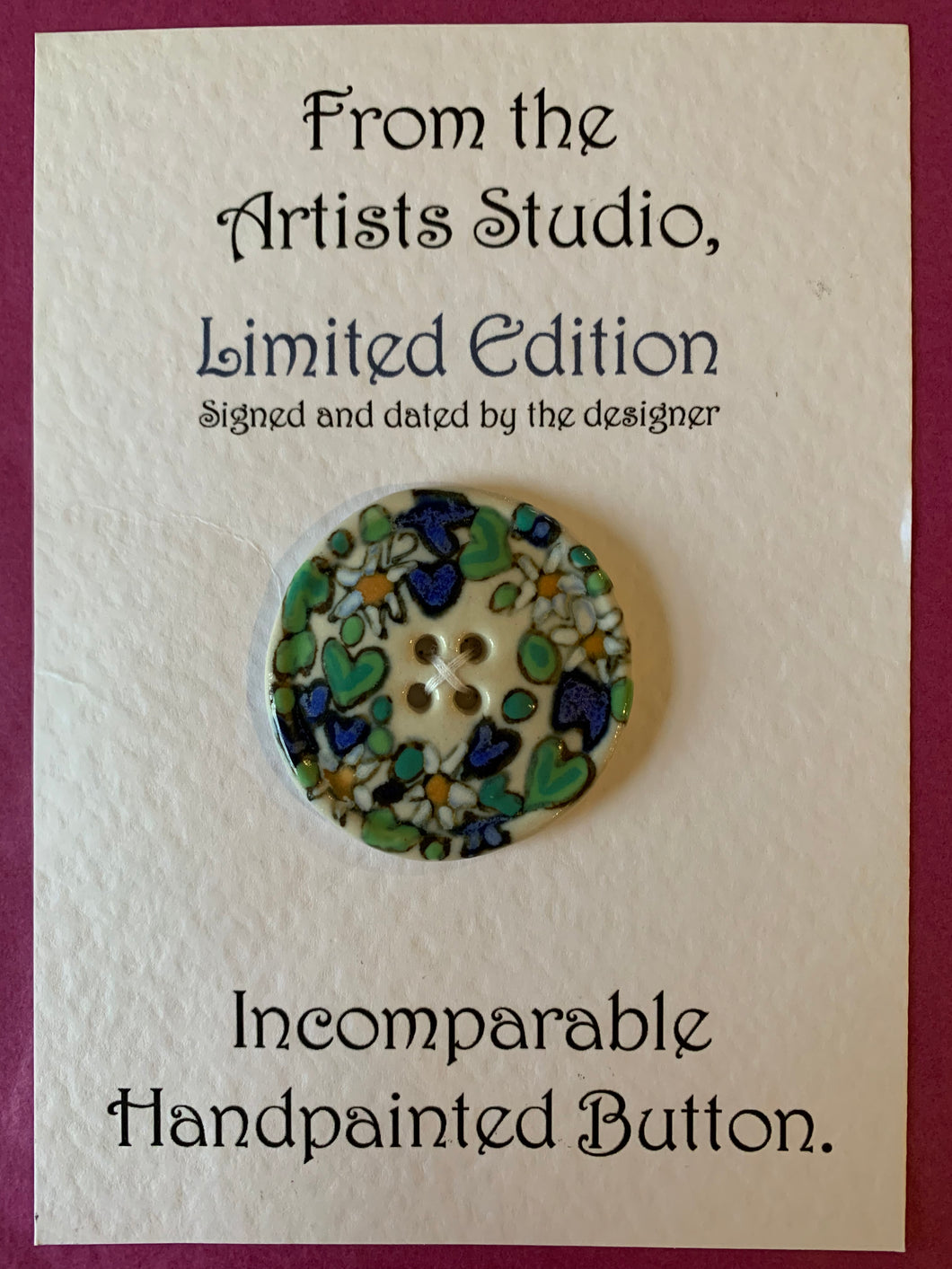 Limited Edition Signed Button, Handmade painted porcelain button